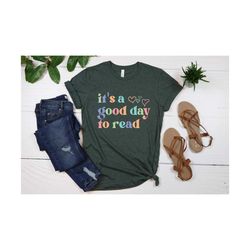 it is a good day to read shirt, reading lover shirt, read shirt, a girl love reading shirt, reading lover tee,reading da