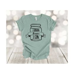 canning shirt, i garden because i can, canning jars, summer garden,fourth of july, 4th of july shirt, american flag, mak