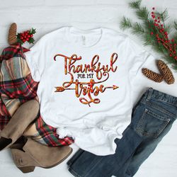 thankful - thankful shirt - thanksgiving t shirt - fall t shirt - womens thanksgiving t shirt - cute thankful t-shirt -