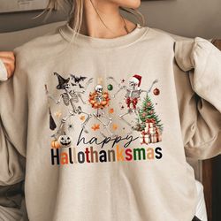 happy hallothanksmas sweatshirt, christmas gift for mom, halloween thanksgiving christmas style, xmas family hoodie