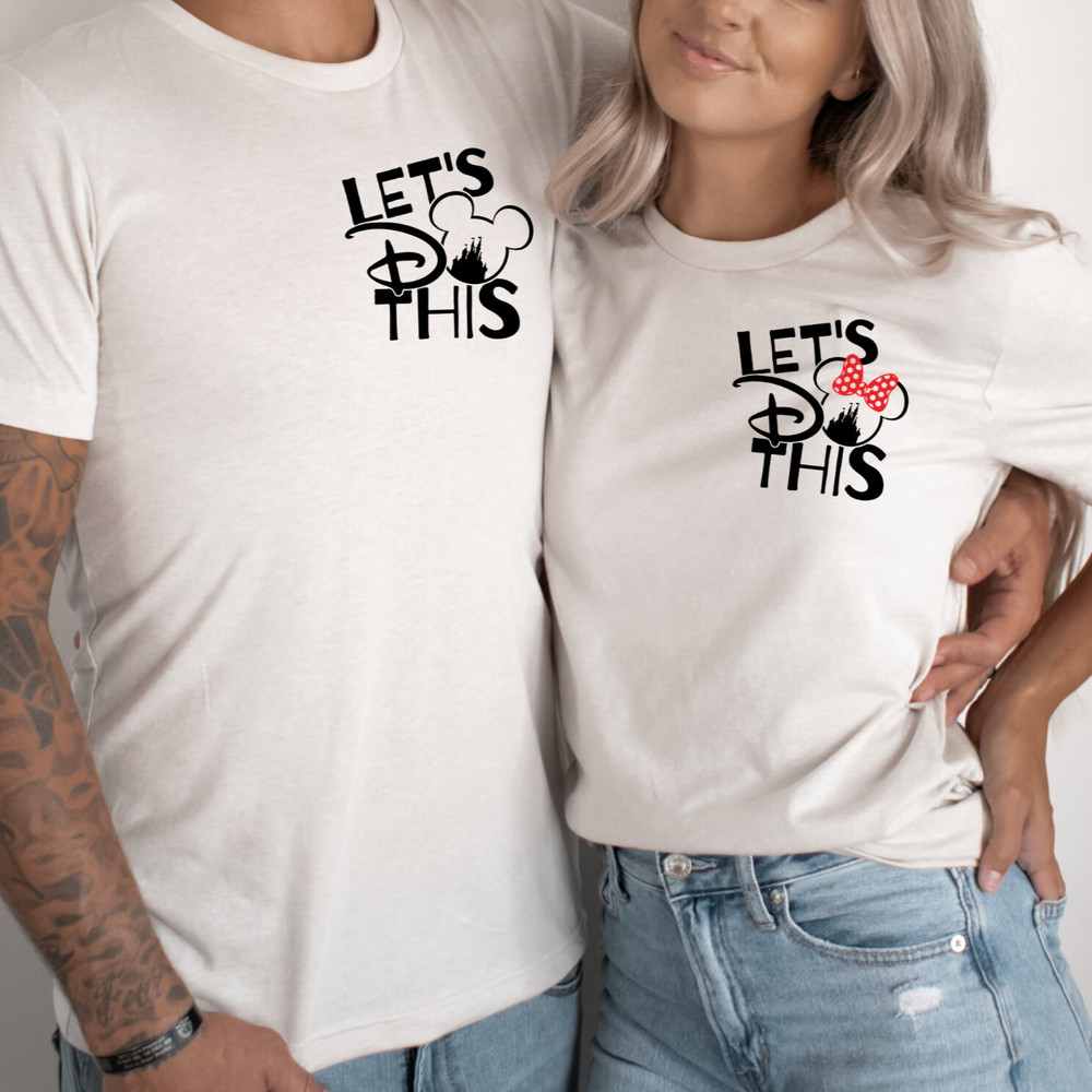 Lets Do This Mickey and Minnie Couple Matching Shirt, Family Vacation 2023 T-Shirt, Mickey Minnie Tee, Disneyland Castle Couple Shirt 1.jpg