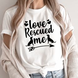 love rescued me shirt, rescue dog mom shirt, love rescue shirt, mothers day gift, best dog owner ever shirt, cute birthd