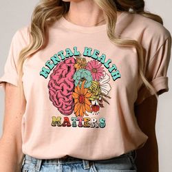 mental health matters shirt, mental health shirt, motivation shirt, mental health awareness aesthetic shirt