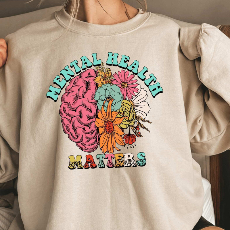 Mental Health Matters Sweatshirt, Mental Health Hoodie, Motivation Hoodie, Mental Health Awareness Aesthetic Crewneck.jpg