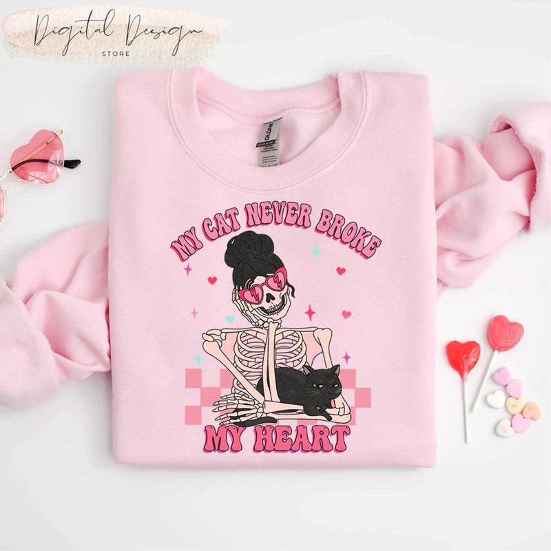 Comfort Colors My Cat Never Broke My Heart Sweatshirt, Anti Valentines Day Shirt, Valentine Skeleton Cat Shirt, Funny Single Shirt.jpg