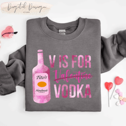 comfort colors v is for vodka valentine shirt, funny valentines day, v is for vodka shirt, valentines day gift for her s