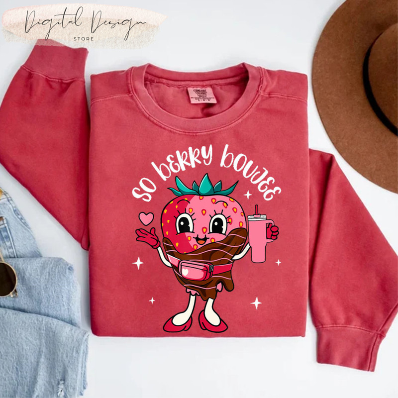 Comfort Colors® So Berry Boujee Strawberry Shirt,Valentines Day Stanley Tumbler Belt Bag Shirt,Valentines Shirt,Chocolate Covered Strawberry.jpg