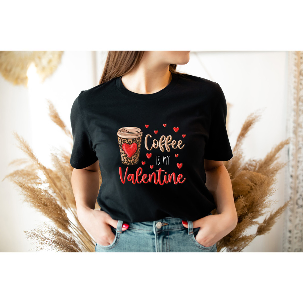 Coffee Is My Valentine, Valentine's Day Leopard Graphic Tee, Women's T-Shirt, Funny Valentine's Day Shirt, Coffee Shirt, Valentine's Day.jpg