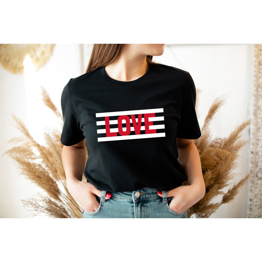 Love Valentine's Day Shirt, Love Shirt, Valentine's Day Shirt, Cute Valentine Shirt, Valentines Day Gift, Valentines Shirts For Woman.jpg