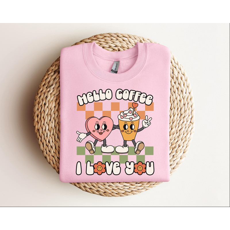 Retro Coffee Valentines Sweatshirt, Cute Valentines Day Heart Shirt, Coffee Lover Valentine Gift, Teacher Valentine Day Tee Shirt Sweatshirt 3.jpg