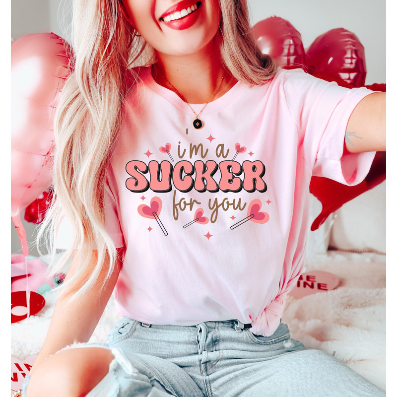 Sucker for You Sweatshirt, Valentine Day Shirt Gift, Valentines Day Couple Sweatshirt Hoodie, Gift For Girlfriend Valentine, Lover gift Tee 1.jpg