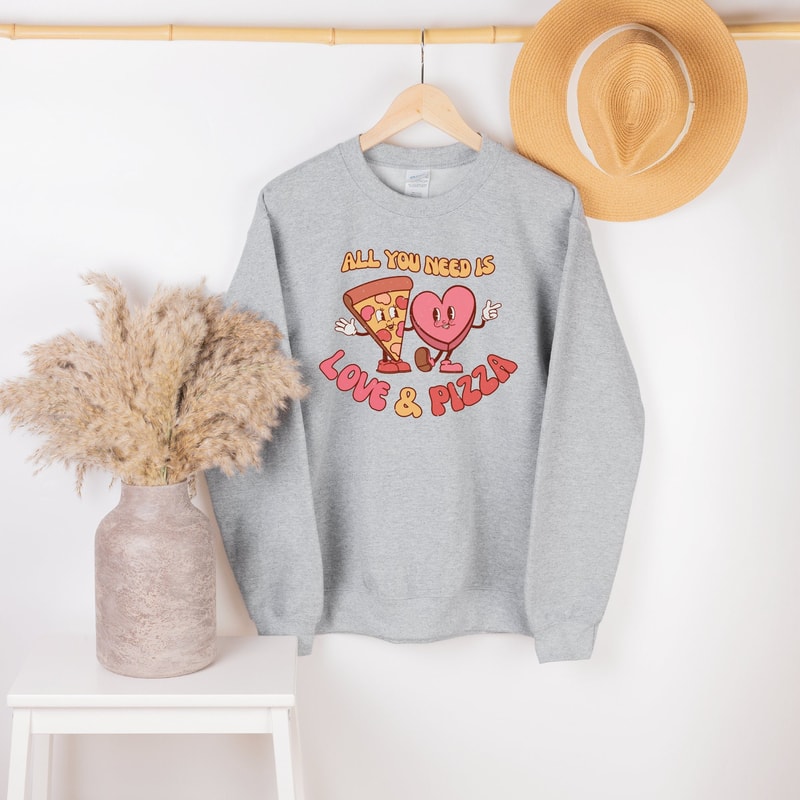All You Need Is Love And Pizza Sweatshirt, Couple Sweatshirt, Valentines Day Sweatshirt, Couple Lovers Gift Shirt, Pizza Valentine Sweater.jpg