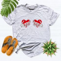 skeleton hand heart boobs shirt, skeleton hands shirt, funny valentines day shirt, heart boobs shirt, valentines day shi