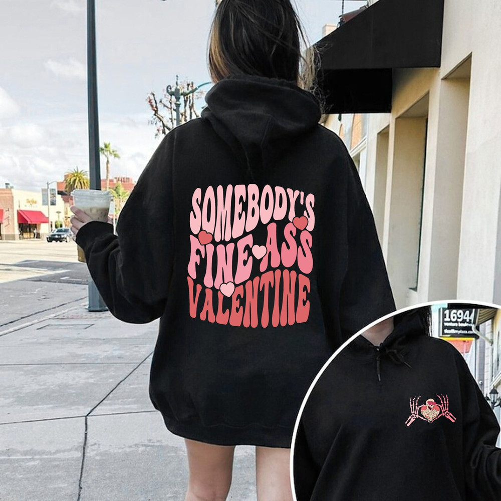 Somebody's Fine Ass Valentine Sweatshirt, Groovy Ass Valentine, Self Love Era T-shirt, Happy Valentines For Girlfriend, Matching Couple.jpg