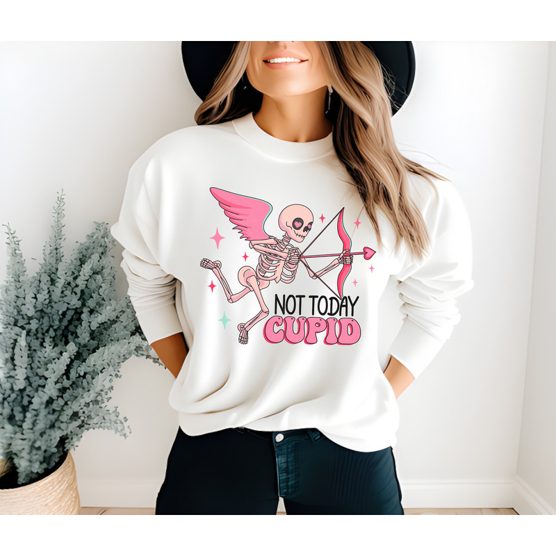 Not Today Cupid Sweatshirt, Love Hearts Shirt, Love Shirt, Valentines Day Shirts For Women, Heart Shirt, Valentine Shirt, A954.jpg