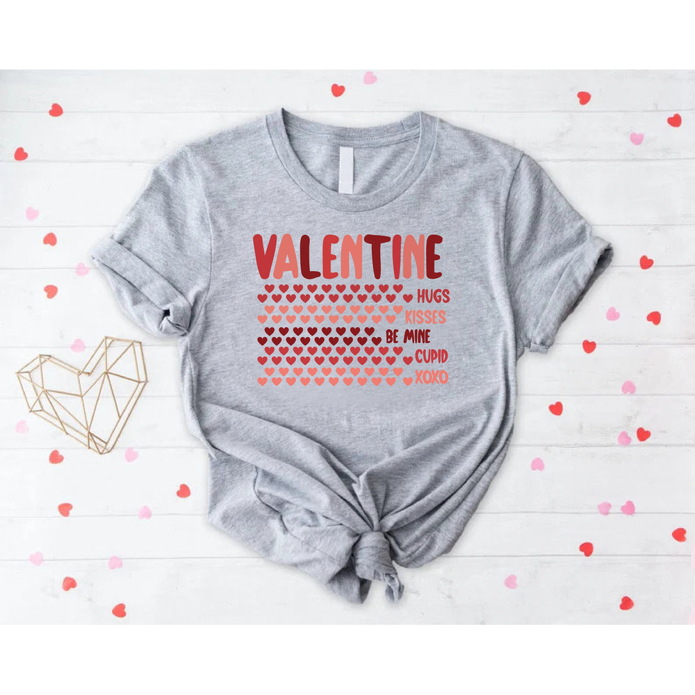 Valentine Shirt, Hugs Shirt, Kisses Shirt, Be Mine Shirt, Cupid Shirt, XOXO Shirt, Hearts Shirt, Gift For Valentine, Girl Friend Gift Shirt.jpg