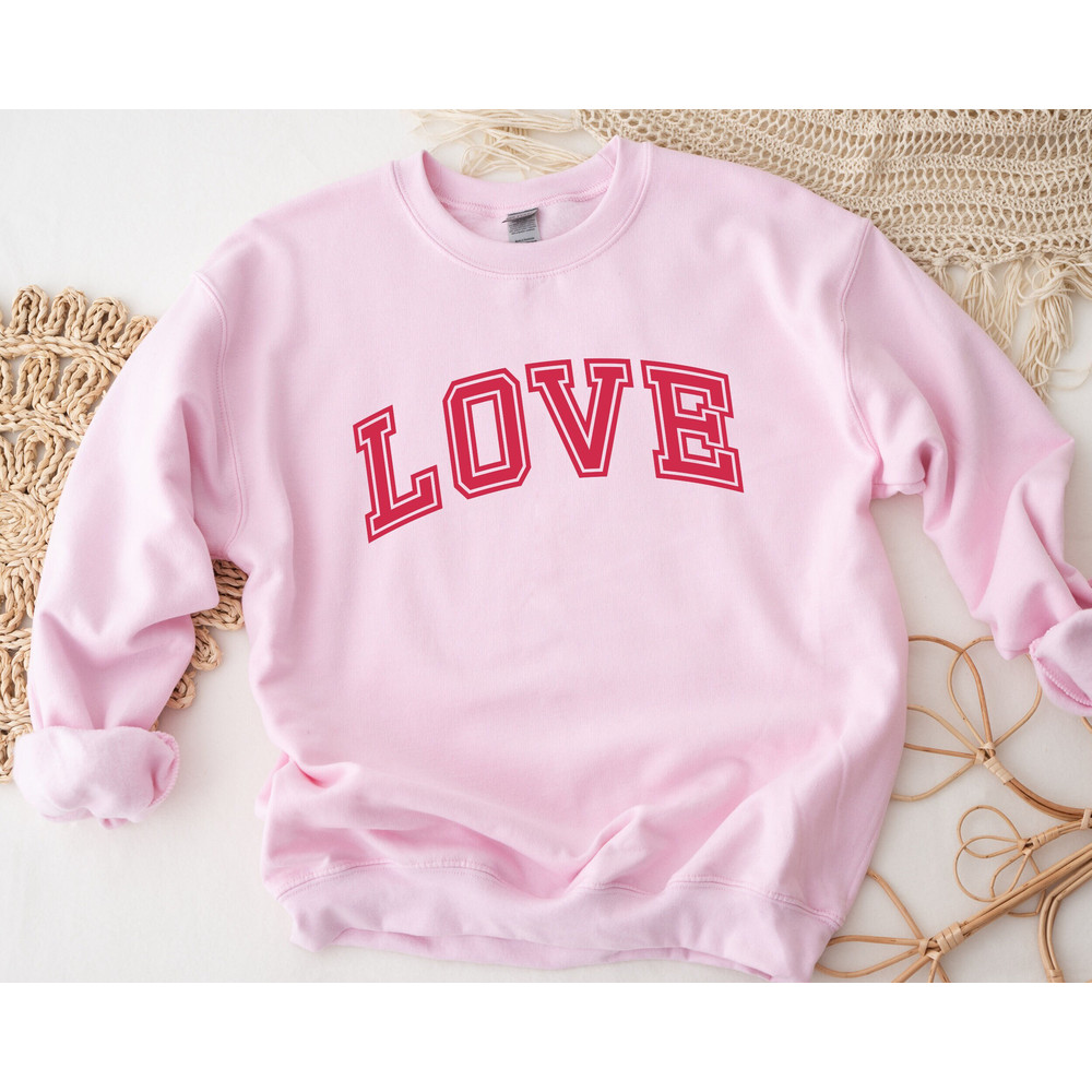 LOVE Varsity Sweatshirt, Love Sweater, Love Crewneck, Cute Valentine Sweater, Valentines Day Sweatshirt, Vday Shirts for Women, Valentine.jpg