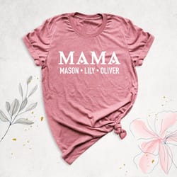 mama shirt with kids names, personalized mom shirt, mom birthday gift, mothers day shirt, new mom shirt, mom life shirt,
