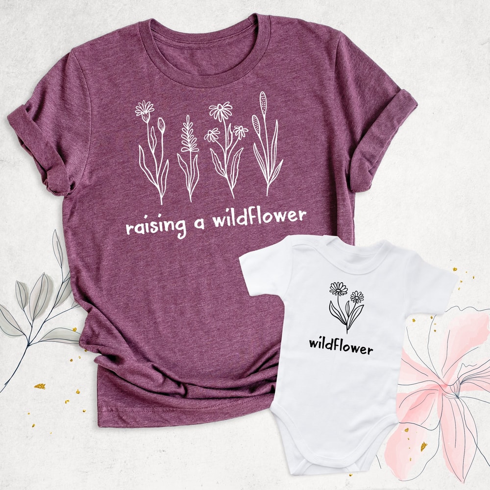 Raising A Wildflower Shirt, Mama Mini Matching Shirt, Little Wildflower Shirt, Mommy And Me Outfit, Baby Shower Gift, New Mom and Baby Shirt.jpg