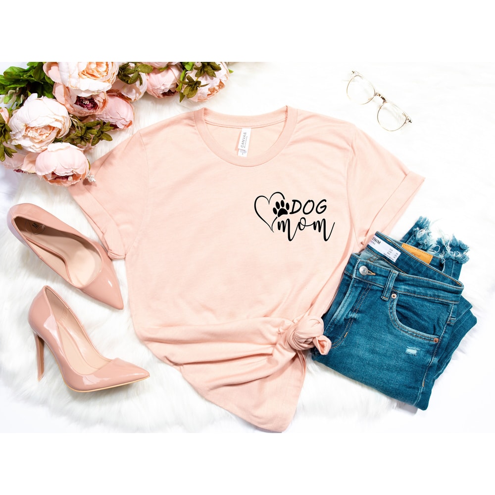 Dog Mom, Dog Mom Shirt, Mother's Day Shirt, Mother's Day Gift, Shirt For Mom, Shirt for Mama, Women's Shirt,New Mom Gift,Cute Mom Tee 1.jpg