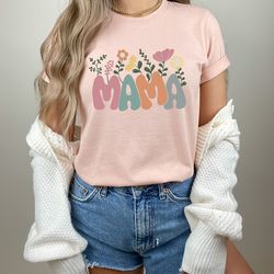 flower mama shirt,mothers day shirt,mama t-shirt,mom life tee,gift for mama,floral new mom gift,mothers day gift, gift f