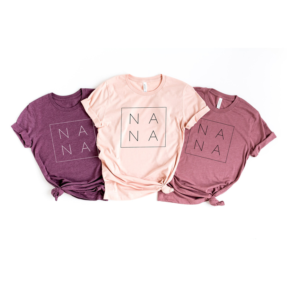 Nana Shirt - Nana T-Shirt - Nana Tee - Cute Nana Shirt - Gift for Nana - Grandma Gift - Grandmother Shirt - Grandma Tee - Mimi Gigi Shirt.jpg