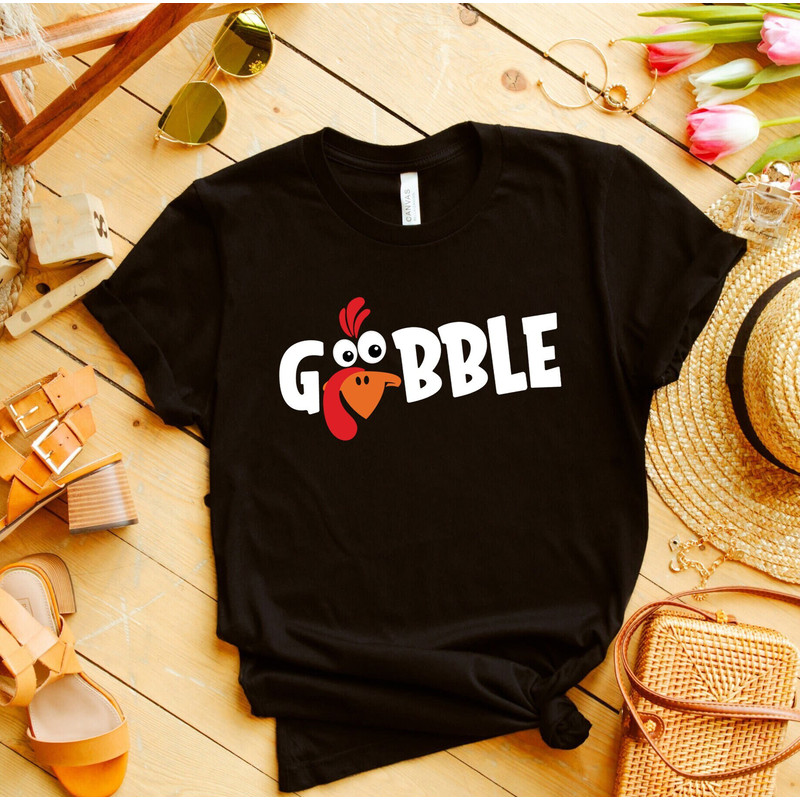 Gobble Gobble Gobble, turkey shirt, thanksgiving shirt, thankful shirt, thanksgiving party, thanksgiving dinner, happy thanksgiving,.jpg