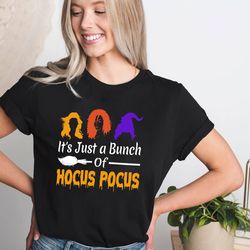 its just a bunch of hocus pocus shirt, hocus pocus shirt, halloween shirt, bella canvas