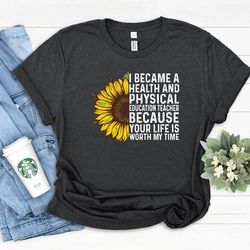 physical education teacher shirt, pe teachers, phys ed teacher, teacher shirt, sunflower shirt, teach shirt, gift for pe