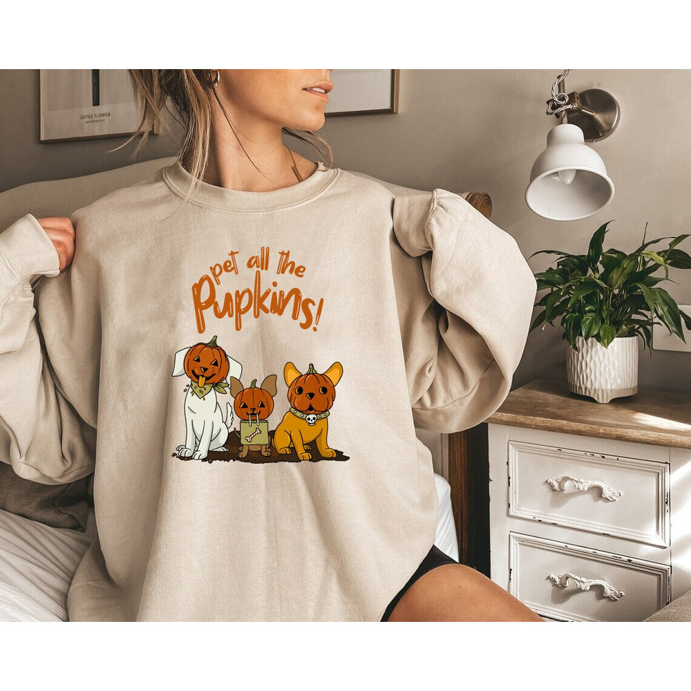 Pet all the pupkins, dog sweatshirt, ghost dog shirt, ghost sweatshirt, halloween sweatshirt, dog lover gift, pumpkin dog shirt, fall shirt,.jpg