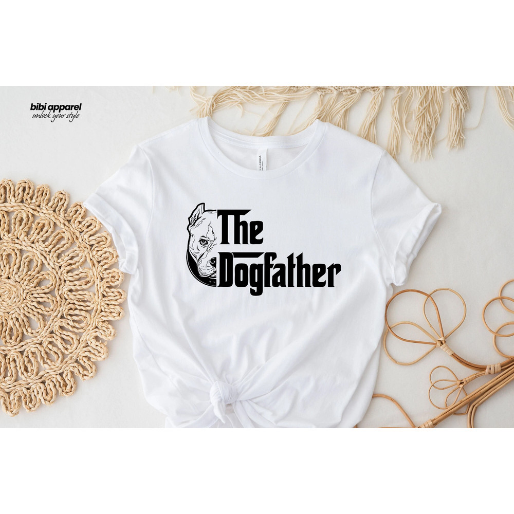 The Dog Father Shirt for Fathers Day Gift - The Dog Father T-shirt for Men - Funny Dog Dad Gift for Birthday, Funny Dog Father, Bella Canvas.jpg