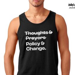 thoughts and prayers policy and change shirt - black lives matter shirt, social justice, black history month, anti racis