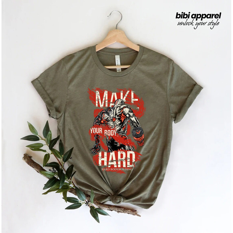Body Builder T-shirt - Make your body hard  - Muscle T-Shirt Workout Gym Fitness T-Shirt.jpg