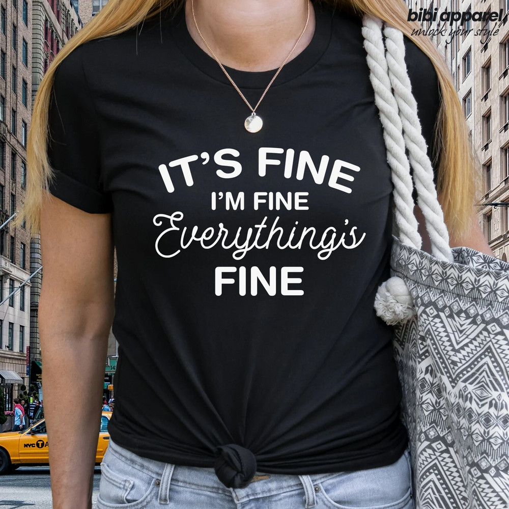 It's Fine I'm Fine Everything Is Fine Shirt, Funny Shirts, Matching Shirts, Family Trip Shirts, Family Trip Matching Outfit,.jpg