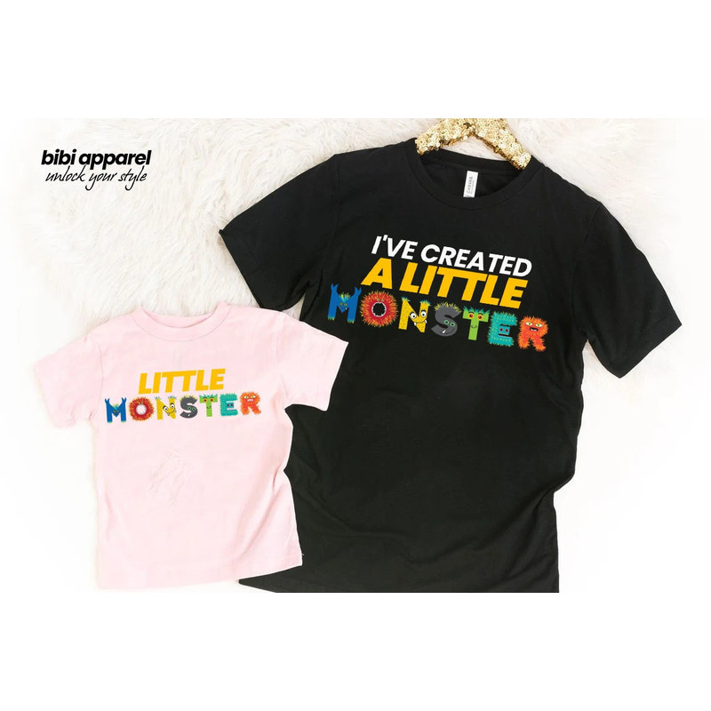 Little Monster Shirt, Matching Family Monster Shirt, I've Created Little Monster Shirt, Matching Monster Shirt, Mommy and Me.jpg