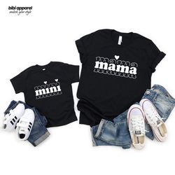 mama  mini shirt, stacked mama and mini shirt, mothers day , mama and me , mommy and me , mom matching shirt , sublimati