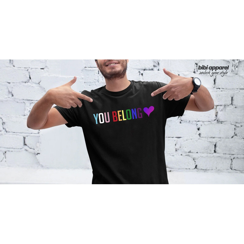 Pride Shirt, LGBT Shirt, LGBTQ Ally Shirt, Pride Shirt Women, Lesbian T-Shirts, Gay Pride, You Belong Tshirt, Trans Ally Shirt, Equal Shirt.jpg