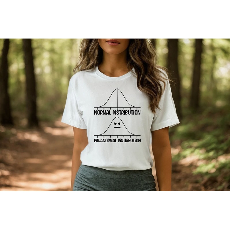 Normal distribution paranormal distribution shirt, Funny shirt, Math Lover Shirt, halloween shirt, Math Clothing, Math Teacher Squad.jpg