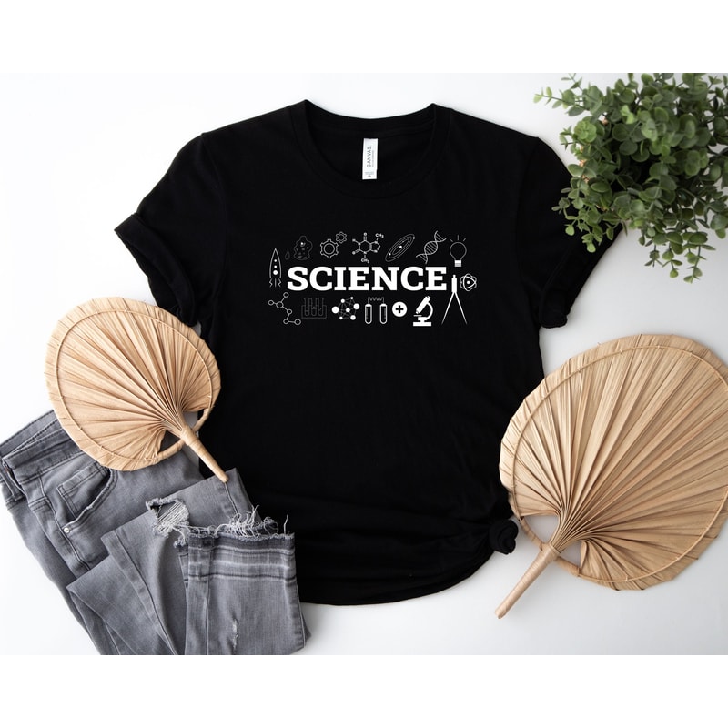 Science Shirt, Science teacher, Chemistry teacher, teacher shirt, teaching science, school shirt, teacher appreciation, gift for teacher.jpg