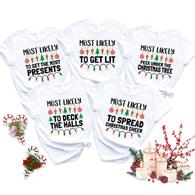 Christmas Family Shirt, Most Likely To Shirt, Christmas Party Shirts, Christmas Group Shirts, Funny Christmas Shirts.jpg