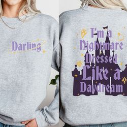 darling im a nightmare dressed like a daydream sweatshirt, halloween shirt, halloween party shirt, trick or treat shirt,