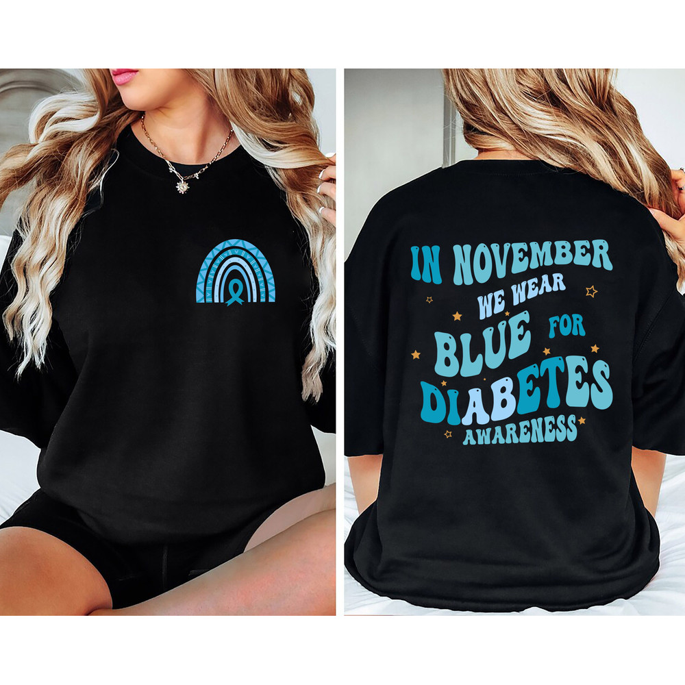 Diabetes Awareness Sweat, In November We Wear Blue T-Shirt, Blue Ribbon, Diabetes Support, Cute Diabetic, Awareness Month, Diabetes Warriors.jpg
