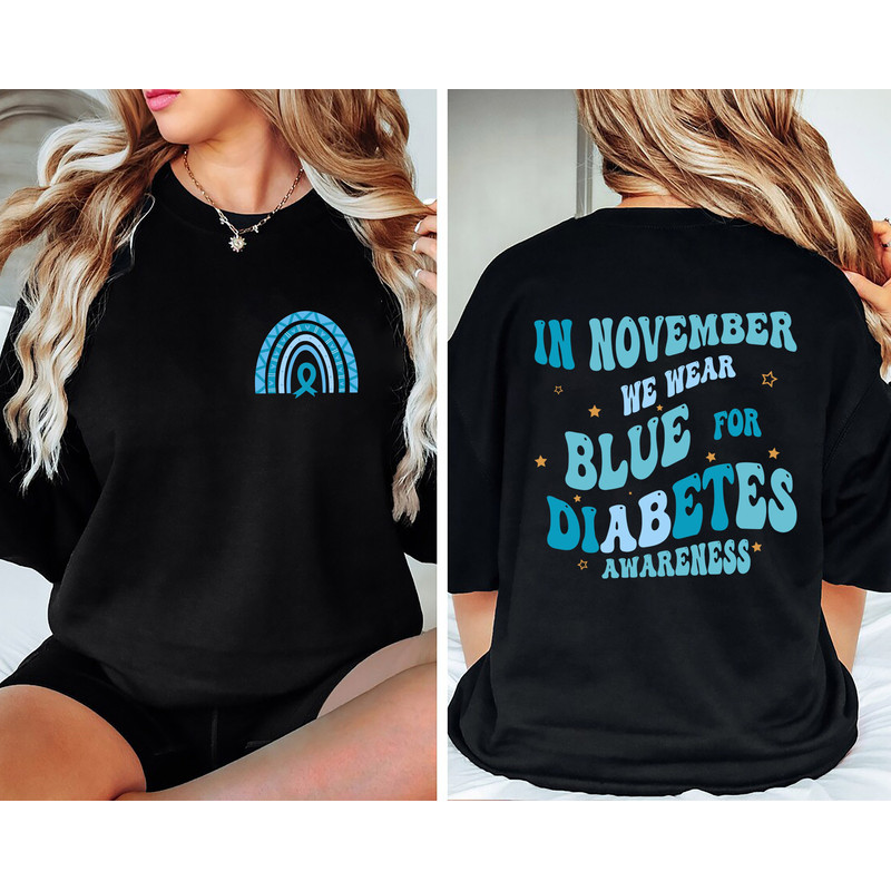 Diabetes Awareness Sweat, In November We Wear Blue T-Shirt, Blue Ribbon, Diabetes Support, Cute Diabetic, Awareness Month, Diabetes Warriors.jpg