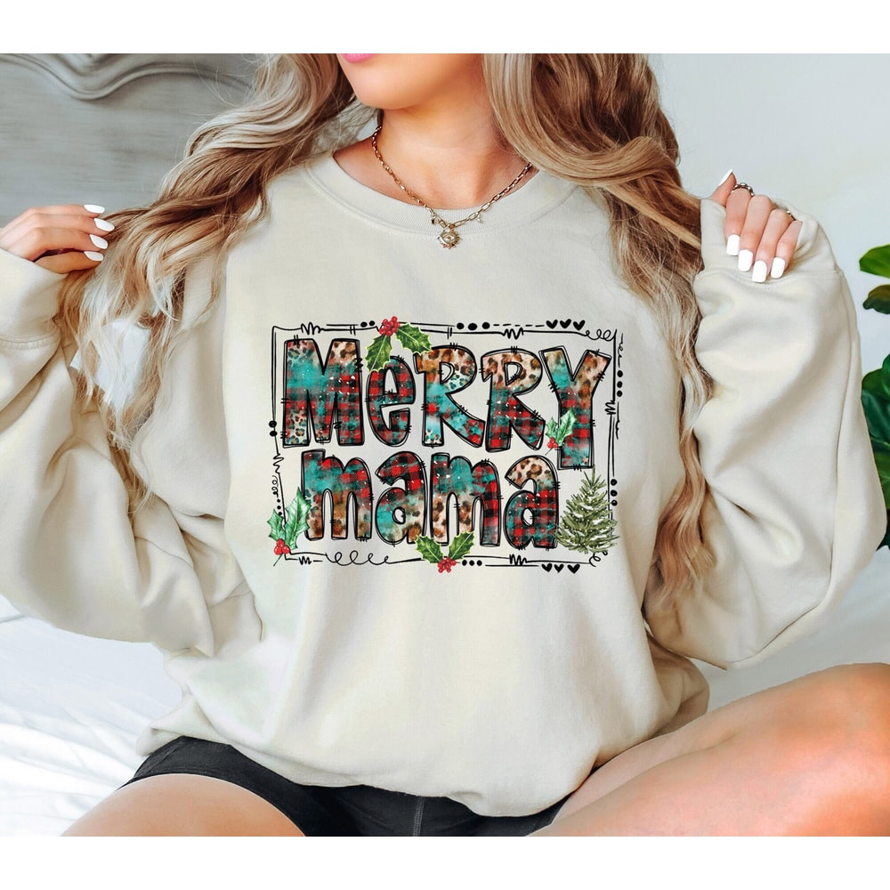 Merry Mama Sweatshirt, Merry Christmas Mom Shirt, Mama Claus Shirt, Merry Christmas Sweatshirt, Christmas Mom Life, Family Christmas Shirt.jpg