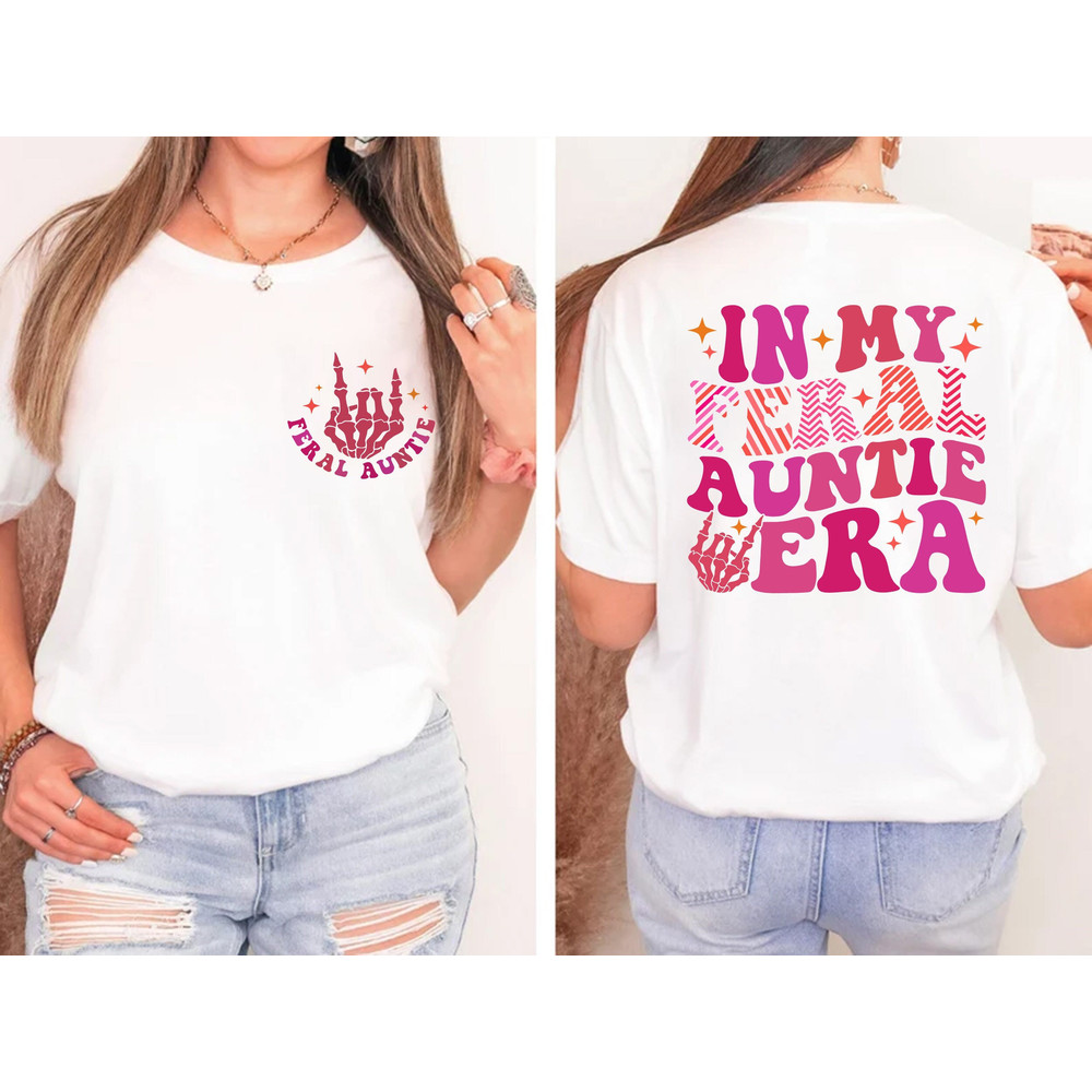 Somebody's Feral Aunt Sweatshirt, Cool Aunt Shirt, Feral Aunt Sweatshirt, Aunts Gift, Aunts Birthday Gift, Sister Gifts, Auntie Sweatshirt.jpg