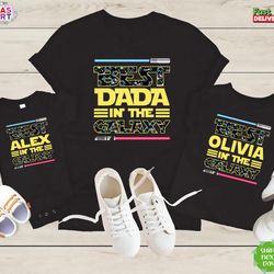 star wars family shirts, best mama in the galaxy shirt, best dada in the galaxy shirt, galaxy edge shirt, star wars dad