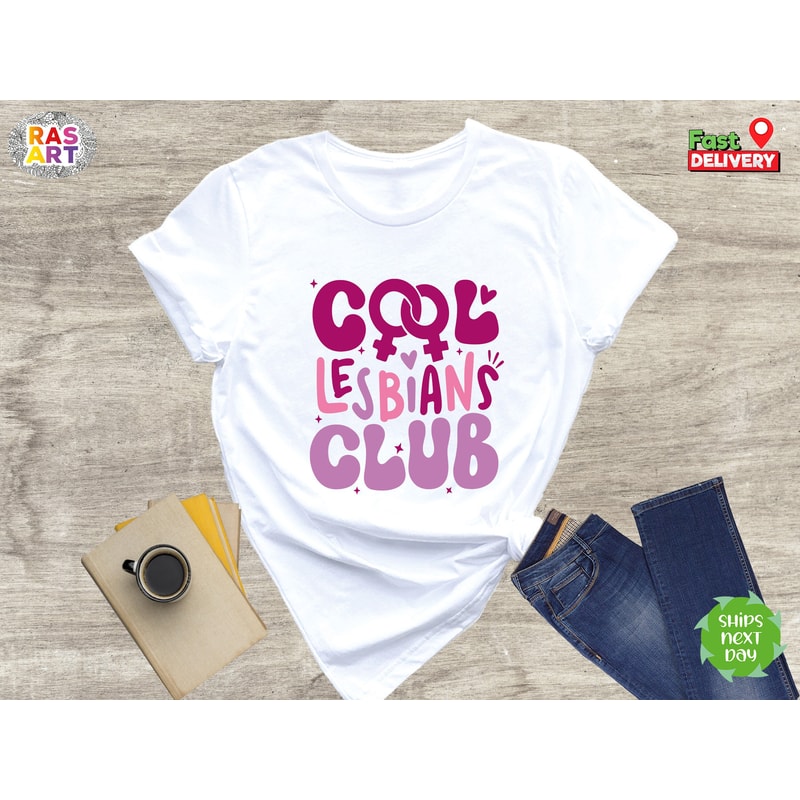 Cool Lesbians Club, Love is Love Shirt, Gay Pride Shirt, LGBTQ Shirt, Rainbow Pride Shirt, Equality Pride Shirt, Rainbow Shirt, Pride Tee.jpg