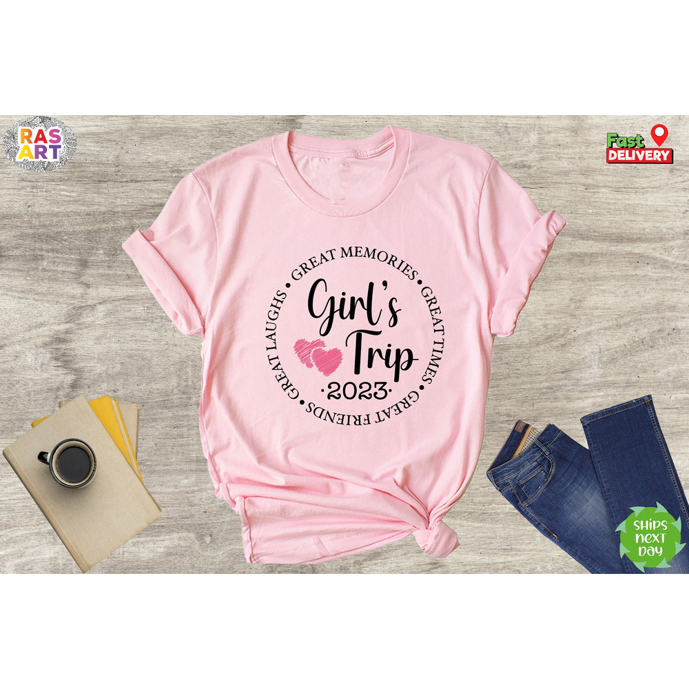 Girl's Trip 2023 Shirt, Besties Trip Shirt, Great Memories Times Friends and Great Laughs Shirt, Girls Vacation Shirt, Girls Travel Shirt.jpg