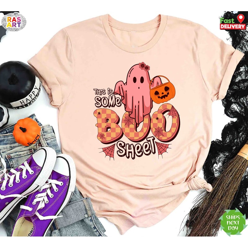 Halloween Boo Shirt, This is Some Boo Sheet Shirt, Spooky Season Shirt, Pumpkin Boo Shirt, Halloween Ghost Shirt, Cute Boo Shirt.jpg