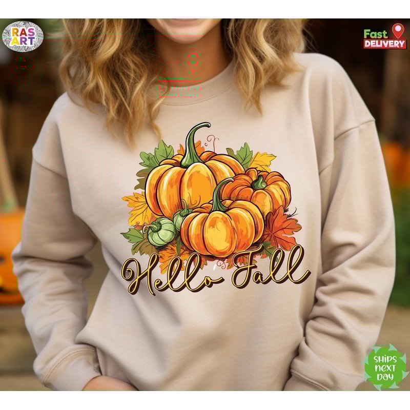 Hello Fall Sweatshirt, Thanksgiving Shirt, Pumpkin Shirt, Thanksgiving Dinner Fall Vibes Shirt, Pumpkin Fall Shirt, Hello Autumn Shirt.jpg